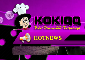 Kokiqq.Com Aplikasi Agen Poker Uang Asli untuk Android Terpercaya Indonesia tanpa Deposit 2017